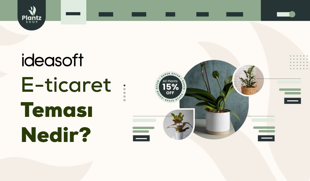 E-Ticaret Teması Nedir
