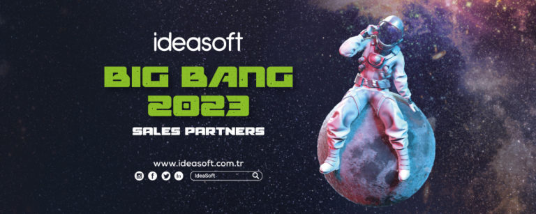 ideasoft Olarak 2023’ü “Big-Bang” Temasıyla Başlattık!