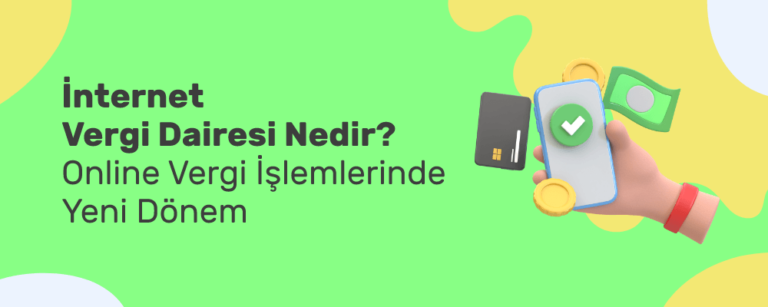 Dijital Vergi Dairesi Nedir?(İnteraktif, İnternet Vergi Dairesi, e-Beyanname Uygulamaları)