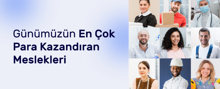 Günümüzün En Çok Para Kazandıran Meslekleri