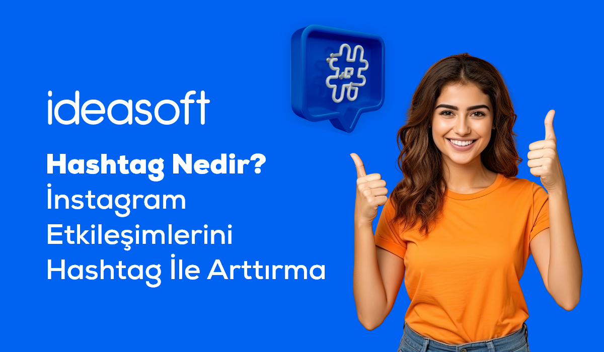 Hashtag Nedir İnstagram Etkileşimlerini Hashtag İle Arttırma – 1