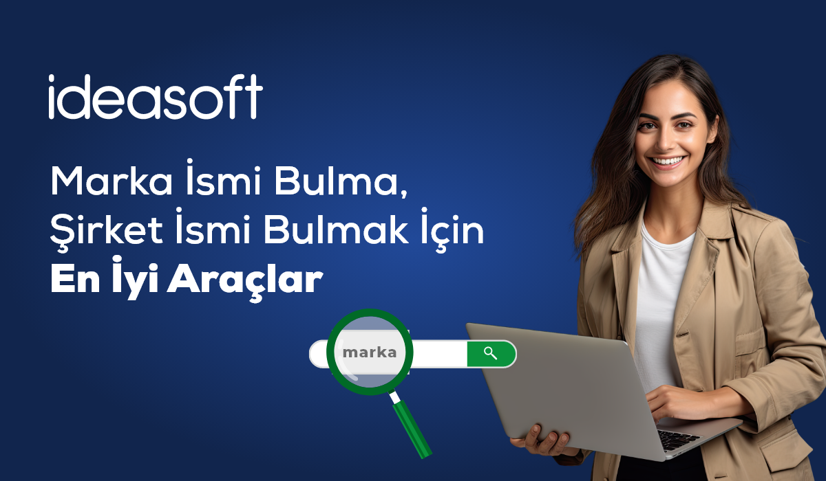 Marka İsmi Bulma, Şirket İsmi Bulmak İçin En İyi Araçlar – 1