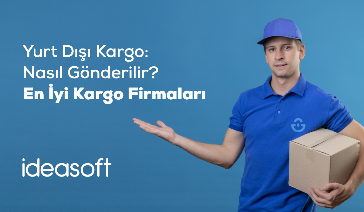 Yurt Dışı Kargo Nasıl Gönderilir En İyi Kargo Firmaları – 1