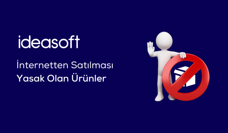 İnternetten Satışı Yasak Ürünler: Kapsamlı Liste ve Yasal Düzenlemeler