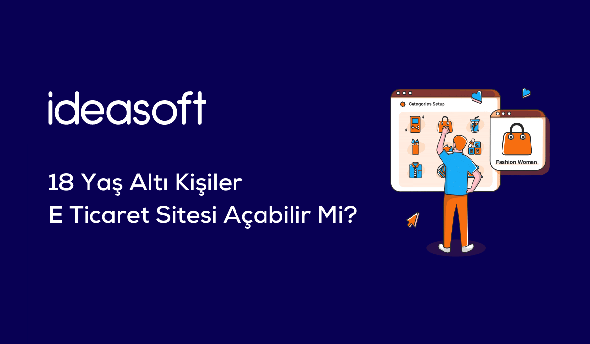 18 yaş eticaret, eticaret yaşı