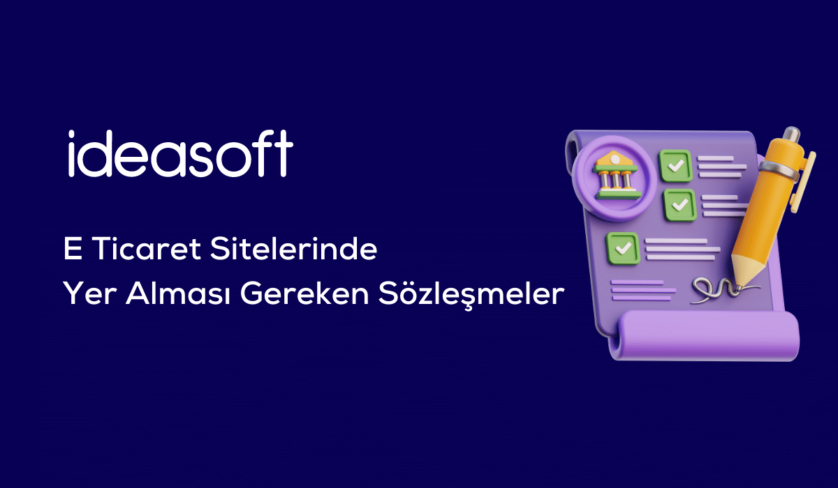 e ticaret sitesi sözleşmeleri, gerekli sayfalar