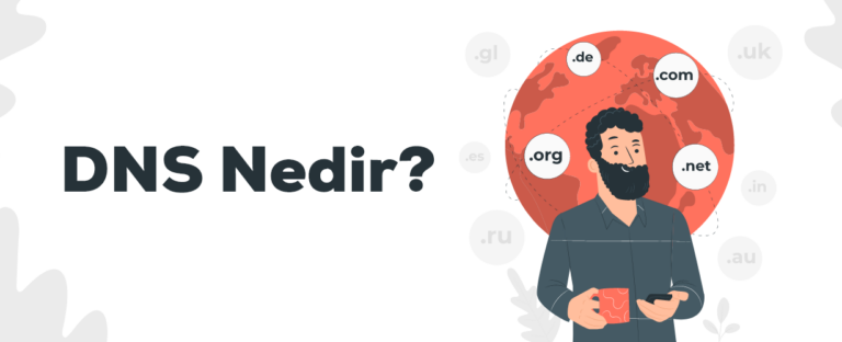 DNS Nedir Ne İşe Yarar?  Nasıl Değiştirilir?