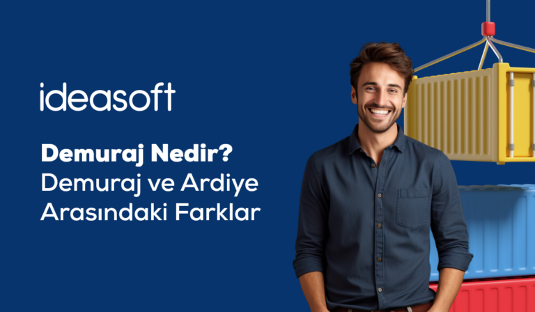Demuraj Nedir? Demuraj ve Ardiye Arasındaki Farklar