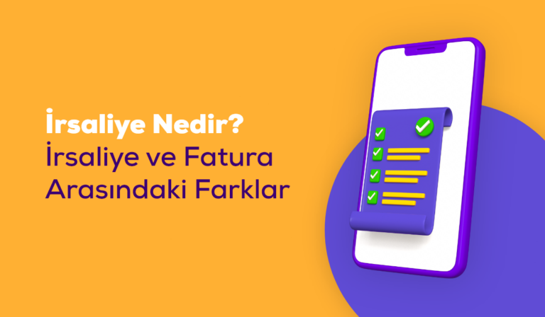 İrsaliye ve Fatura Arasındaki Farklar Nelerdir?