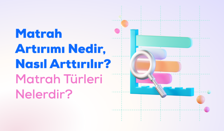 Matrah Artırımı Nedir, Nasıl Arttırılır? Matrah Türleri Nelerdir?