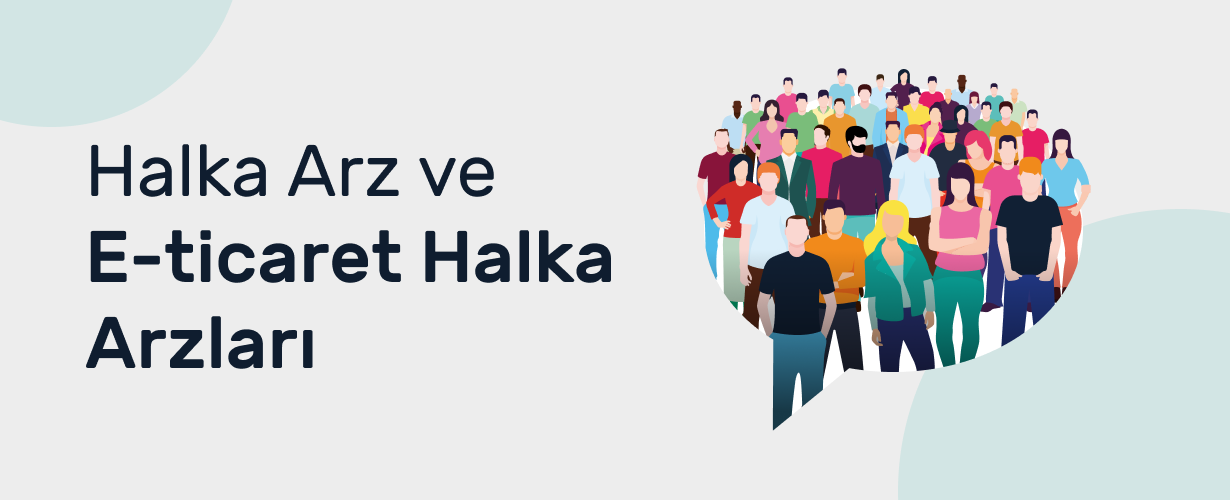 Halka Arz ve E Ticaret Halka Arzları