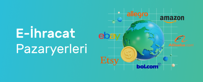 E-İhracat Siteleri: Yurtdışına Satış Yapma Rehberi