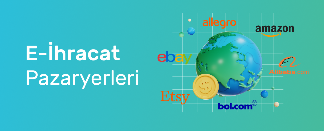 E İhracat Pazaryerleri