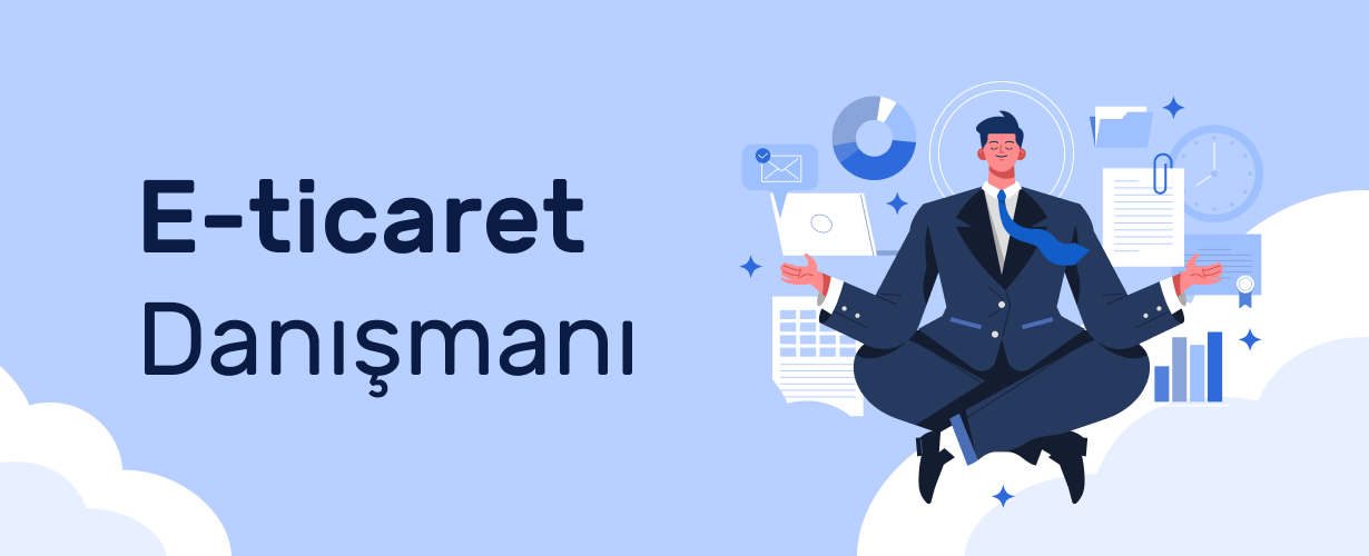 E Ticaret Danışmanı