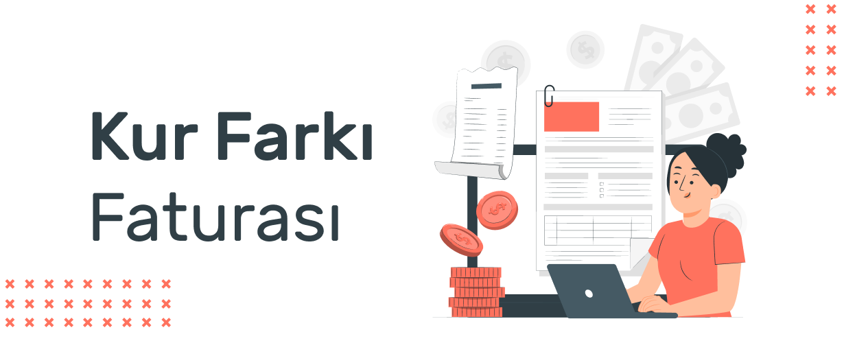 Kur Farkı Faturası