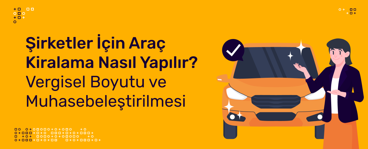 Şirketler İçin Araç Kiralama