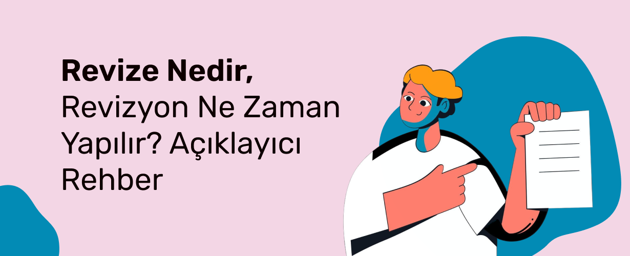 Revize Nedir, Revizyon Ne Zaman Yapılır_ Açıklayıcı Rehber